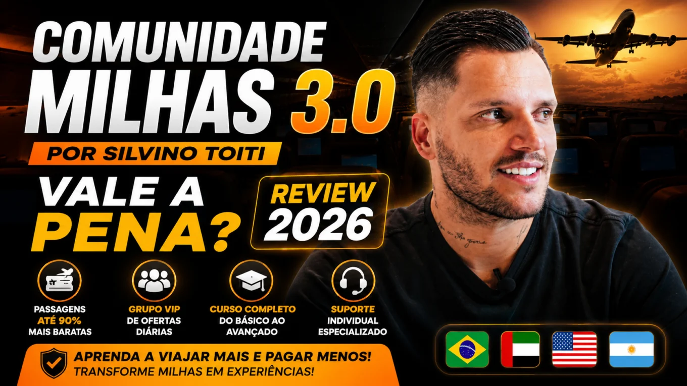 Comunidade Milhas 3.0 por Silvino Toiti vale a pena review 2026 análise completa do treinamento de milhas aéreas e passagens baratas.