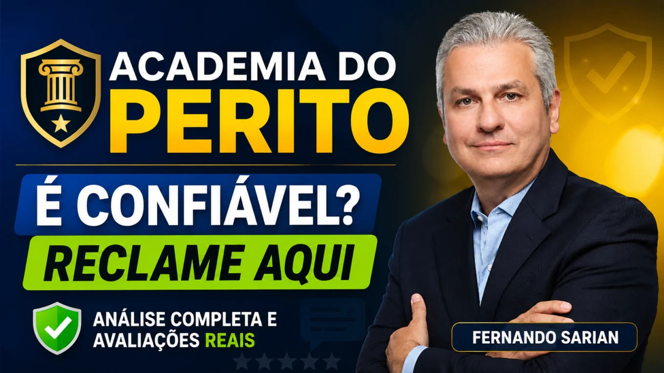 Imagem de blog sobre Academia do Perito, com destaque para o título “Academia do Perito é Confiável? Reclame Aqui Fernando Sarian”, analisando se a Academia do Perito é confiável, se é boa, sua reputação no Reclame Aqui e informações sobre cursos de perito judicial e Fernando Sarian.